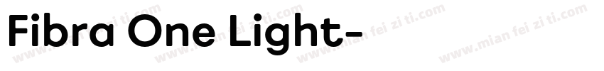 Fibra One Light字体转换